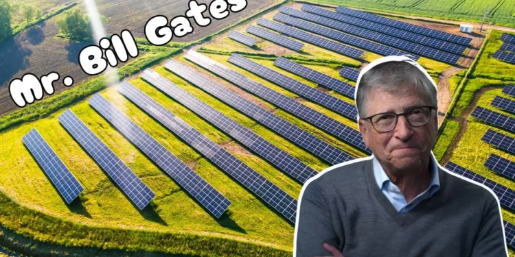 O que Bill Gates e as Fazendas Solares bill gates energia solar
