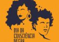 Dia da Consciência Negra é celebrado em 20 de novembro com foco na resistência e luta por direitos