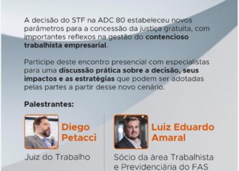 Decisão do STF sobre justiça gratuita muda análise das empresas em ações trabalhistas 20 Decisão do STF sobre justiça gratuita muda análise das empresas em ações trabalhistas